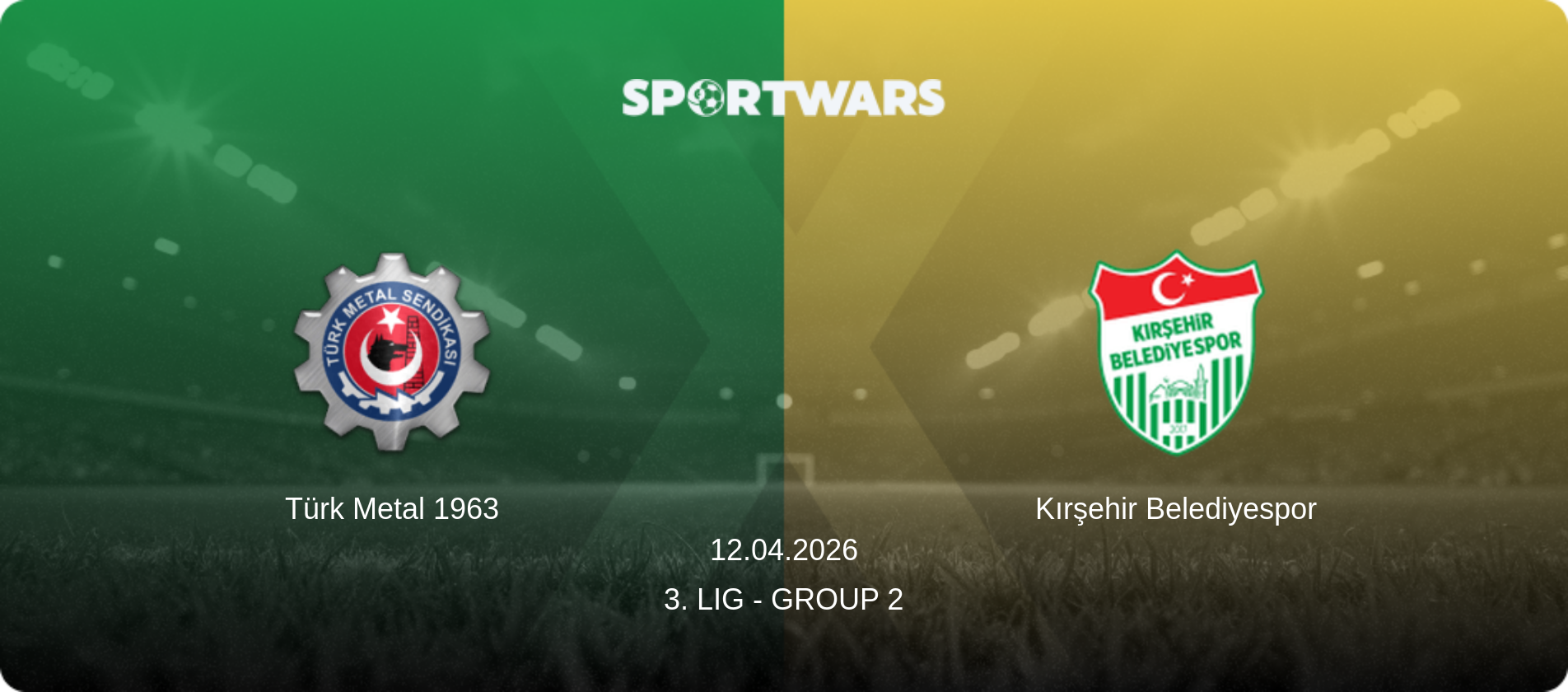 Türk Metal 1963 — Kırşehir Belediyespor, 12.04.2026 — 3. Lig - Group 2 (match preview)