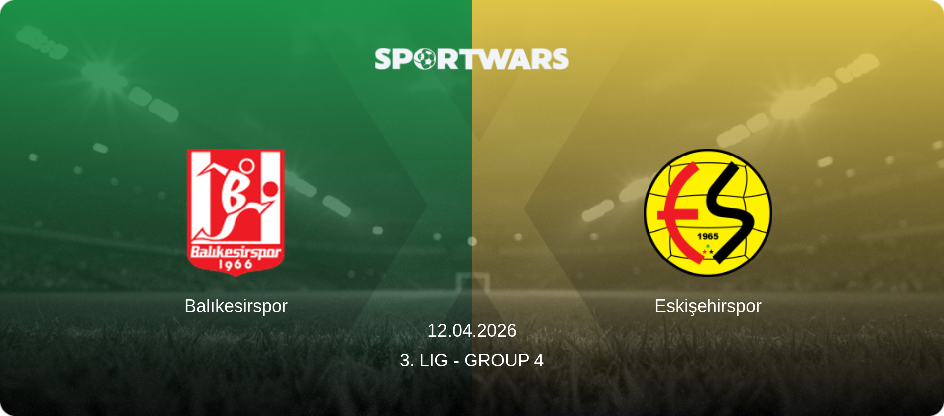 Balıkesirspor — Eskişehirspor, 12.04.2026 — 3. Lig - Group 4 (match preview)