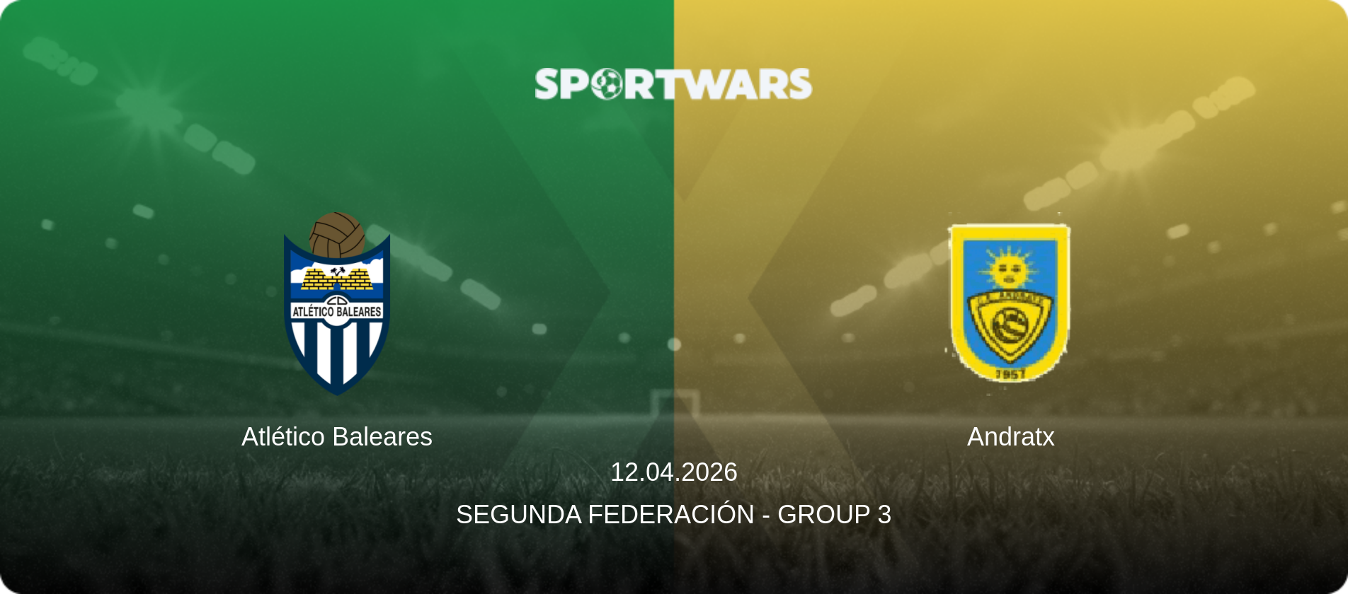Atlético Baleares — Andratx, 12.04.2026 — Segunda Federación - Group 3 (match preview)