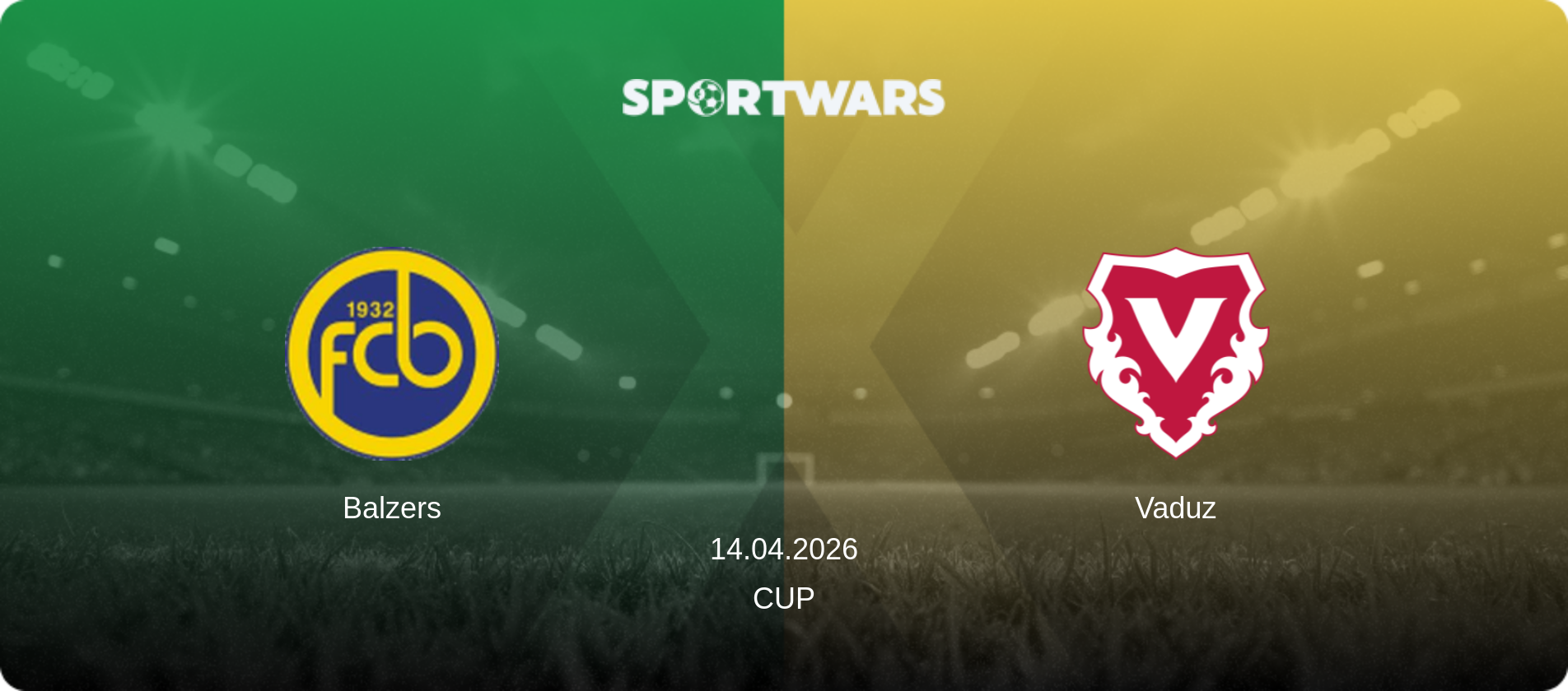 Balzers — Vaduz, 14.04.2026 — Cup (match preview)