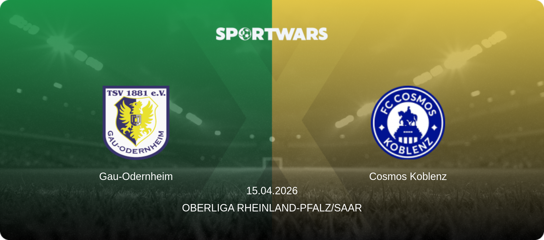 Gau-Odernheim — Cosmos Koblenz, 15.04.2026 — Oberliga Rheinland-Pfalz/Saar (match preview)