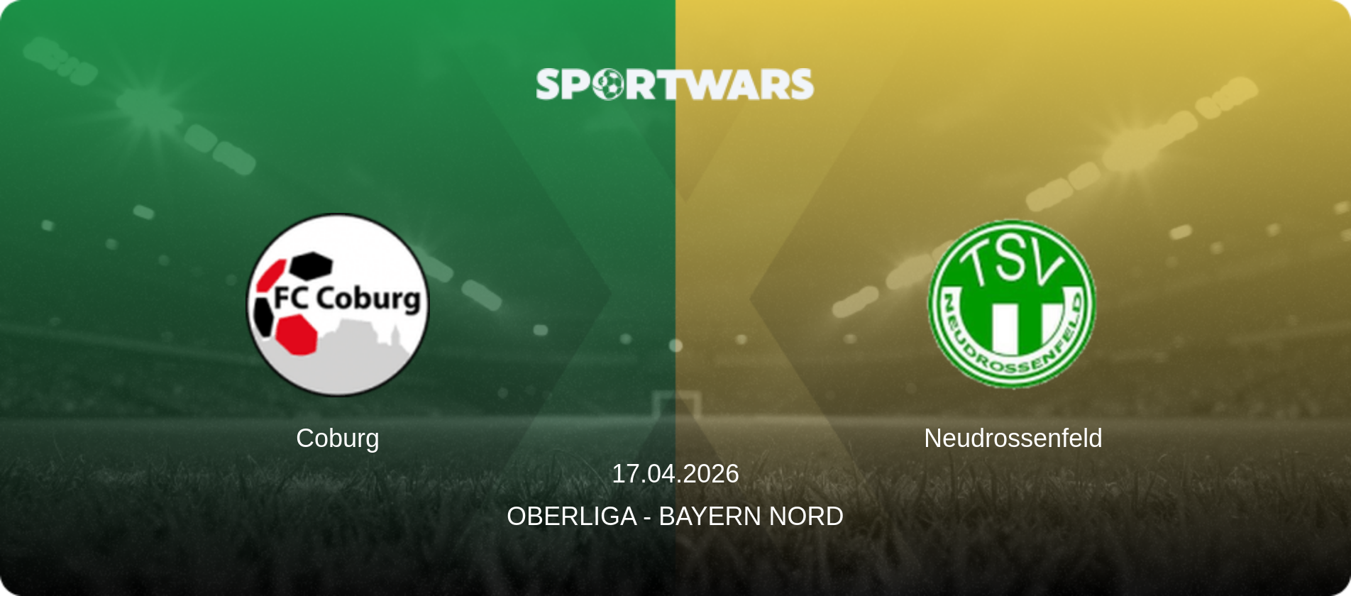 Coburg — Neudrossenfeld, 17.04.2026 — Oberliga - Bayern Nord (match preview)