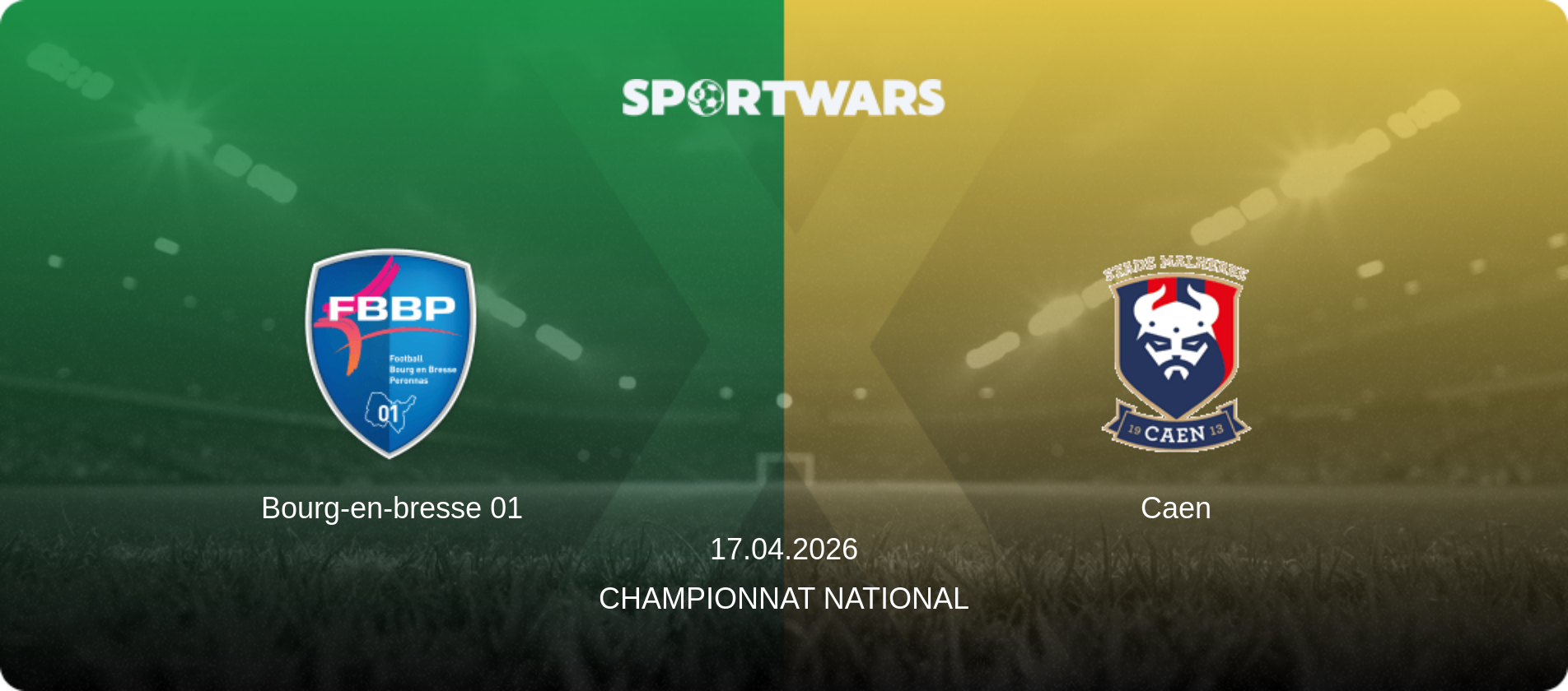 Bourg-en-bresse 01 — Caen, 17.04.2026 — Championnat National (match preview)