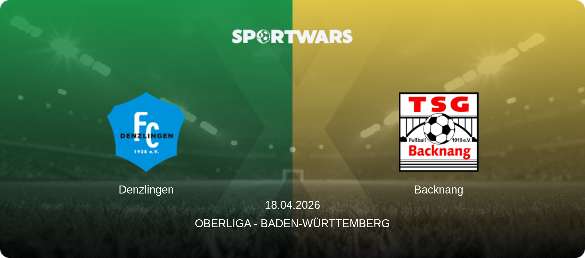 Denzlingen — Backnang, 18.04.2026 — Oberliga - Baden-Württemberg (match preview)