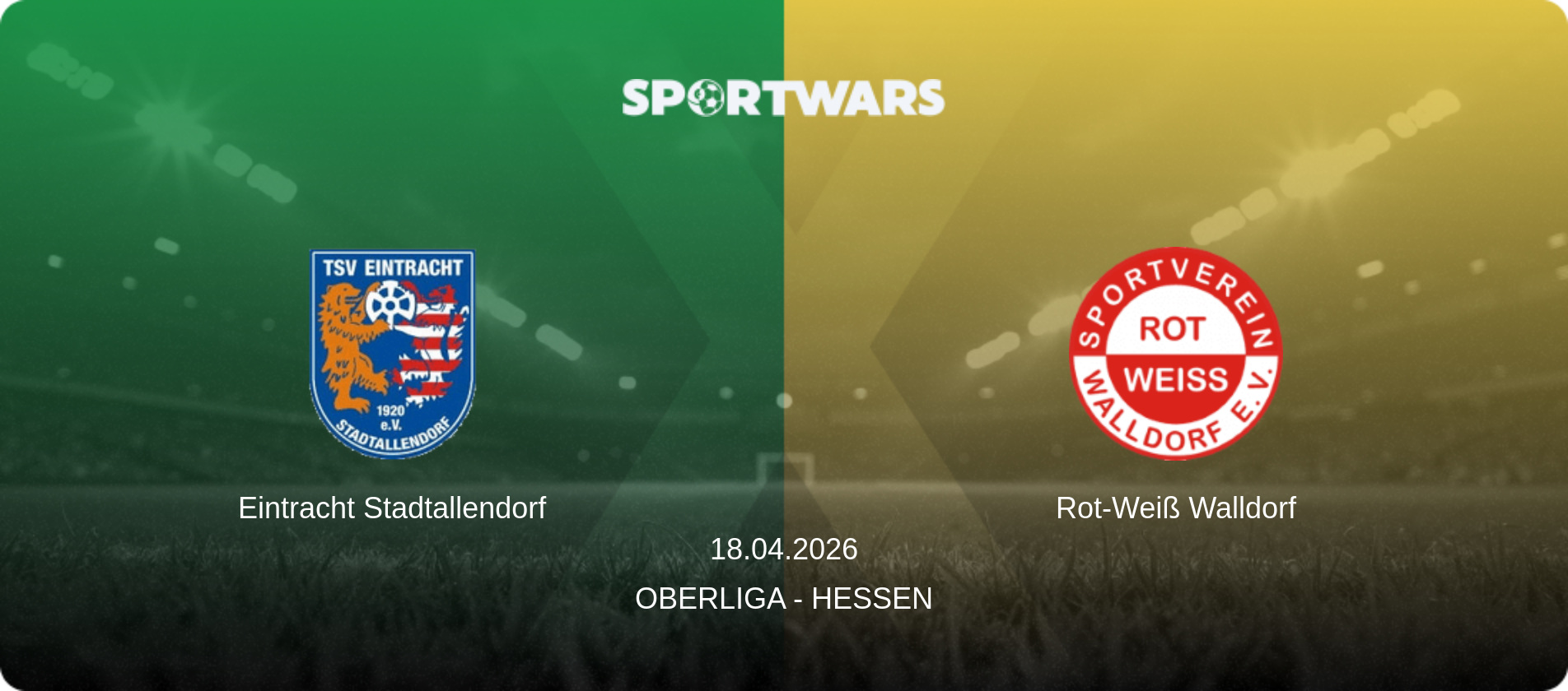 Eintracht Stadtallendorf — Rot-Weiß Walldorf, 18.04.2026 — Oberliga - Hessen (match preview)