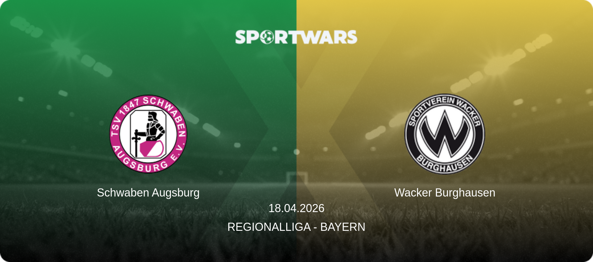 Schwaben Augsburg — Wacker Burghausen, 18.04.2026 — Regionalliga - Bayern (match preview)