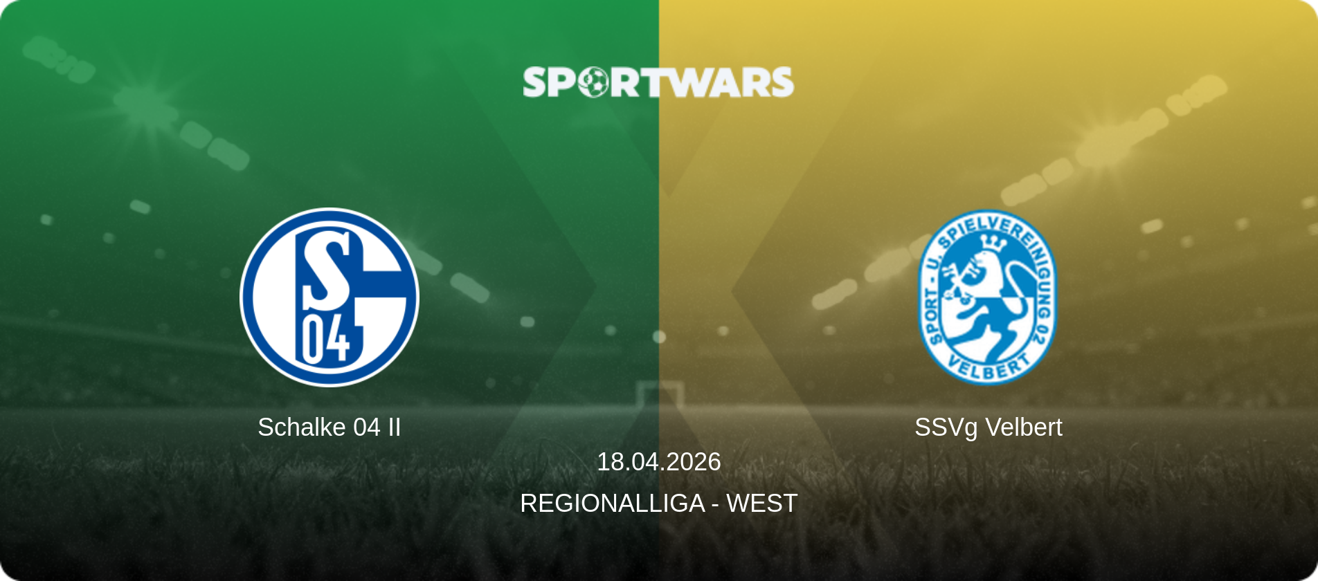 Schalke 04 II — SSVg Velbert, 18.04.2026 — Regionalliga - West (match preview)