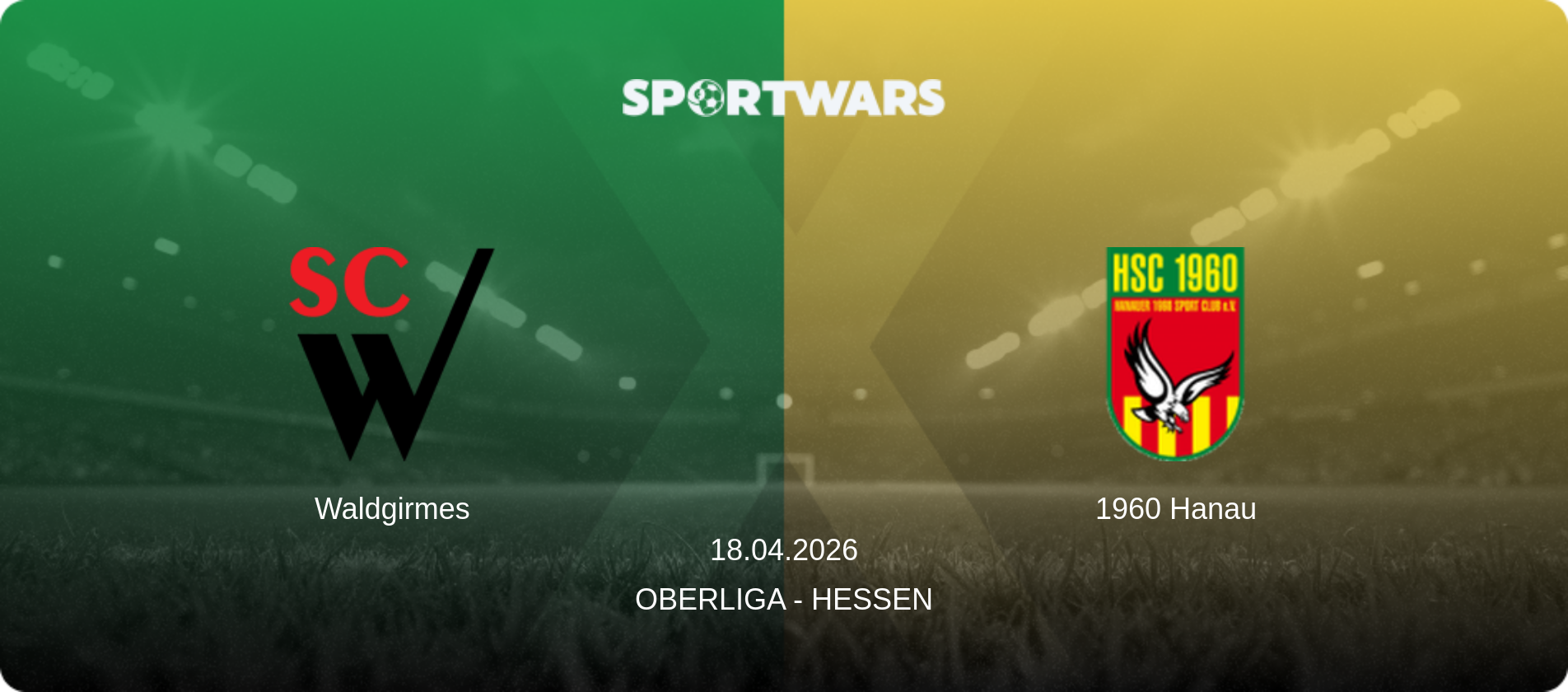 Waldgirmes — 1960 Hanau, 18.04.2026 — Oberliga - Hessen (match preview)