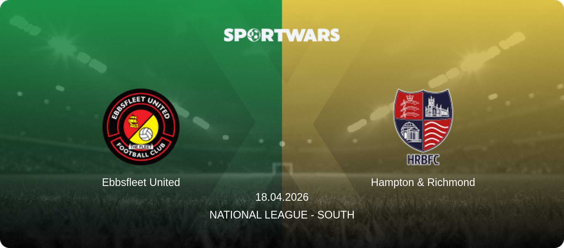 Ebbsfleet United — Hampton & Richmond, 18.04.2026 — National League - South (match preview)
