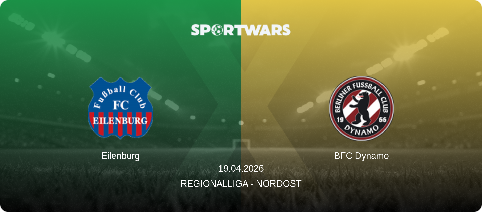 Eilenburg — BFC Dynamo, 19.04.2026 — Regionalliga - Nordost (match preview)