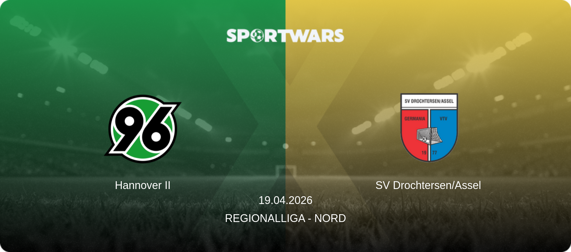 Hannover II — SV Drochtersen/Assel, 19.04.2026 — Regionalliga - Nord (match preview)