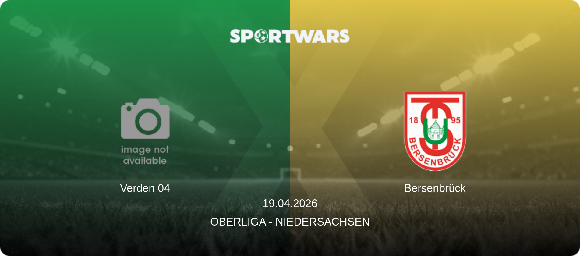 Verden 04 — Bersenbrück, 19.04.2026 — Oberliga - Niedersachsen (match preview)