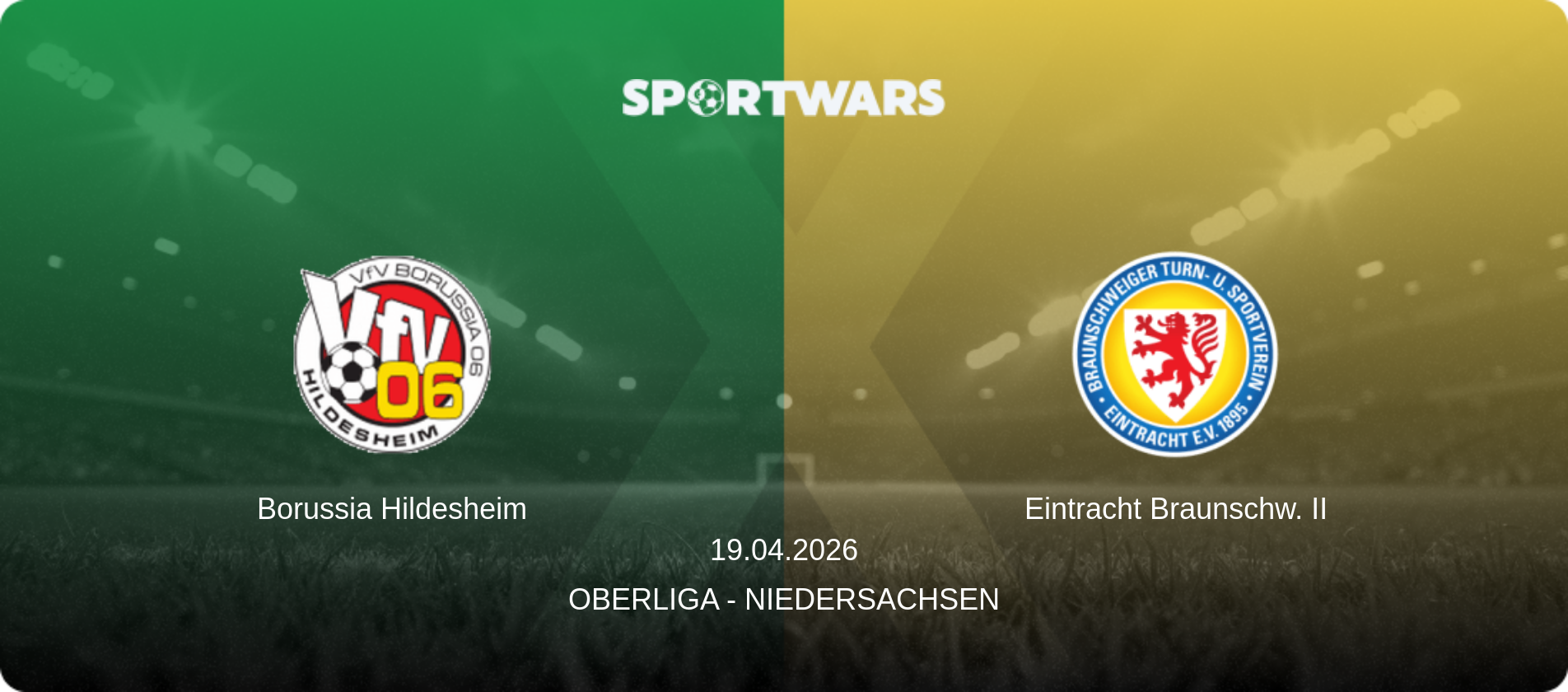 Borussia Hildesheim — Eintracht Braunschw. II, 19.04.2026 — Oberliga - Niedersachsen (match preview)