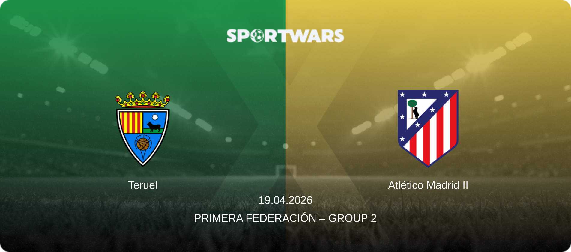 Teruel — Atlético Madrid II, 19.04.2026 — Primera Federación – Group 2 (match preview)