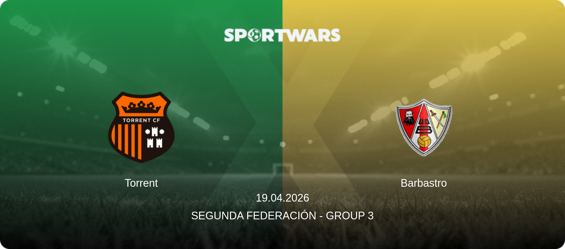Torrent — Barbastro, 19.04.2026 — Segunda Federación - Group 3 (match preview)