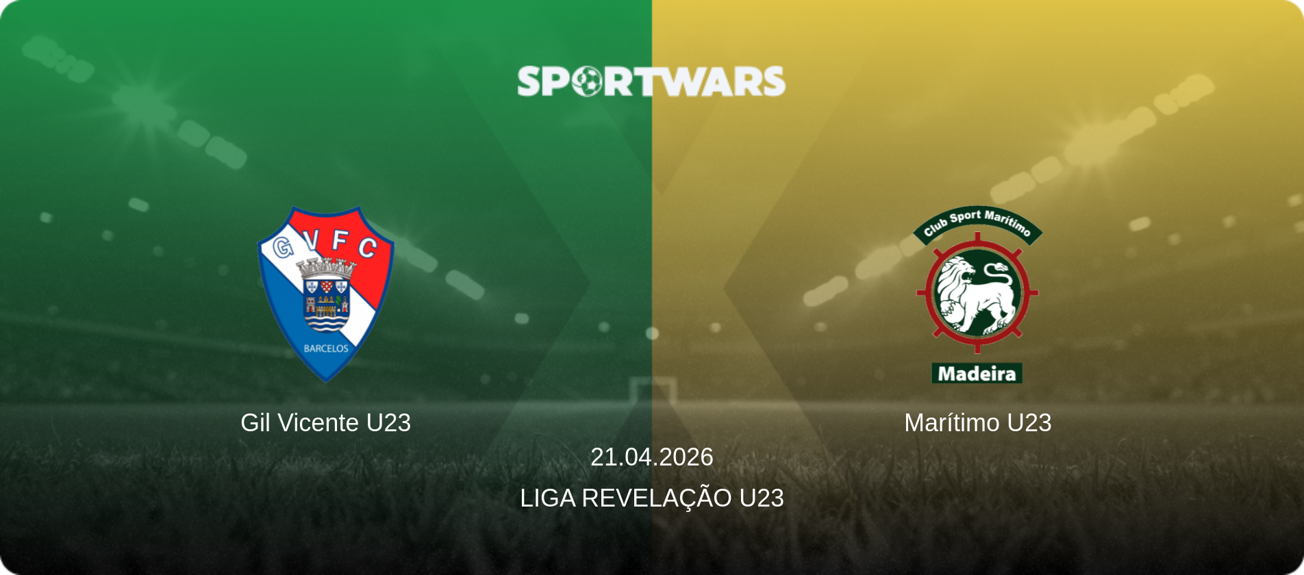 Gil Vicente U23 — Marítimo U23, 21.04.2026 — Liga Revelação U23 (match preview)