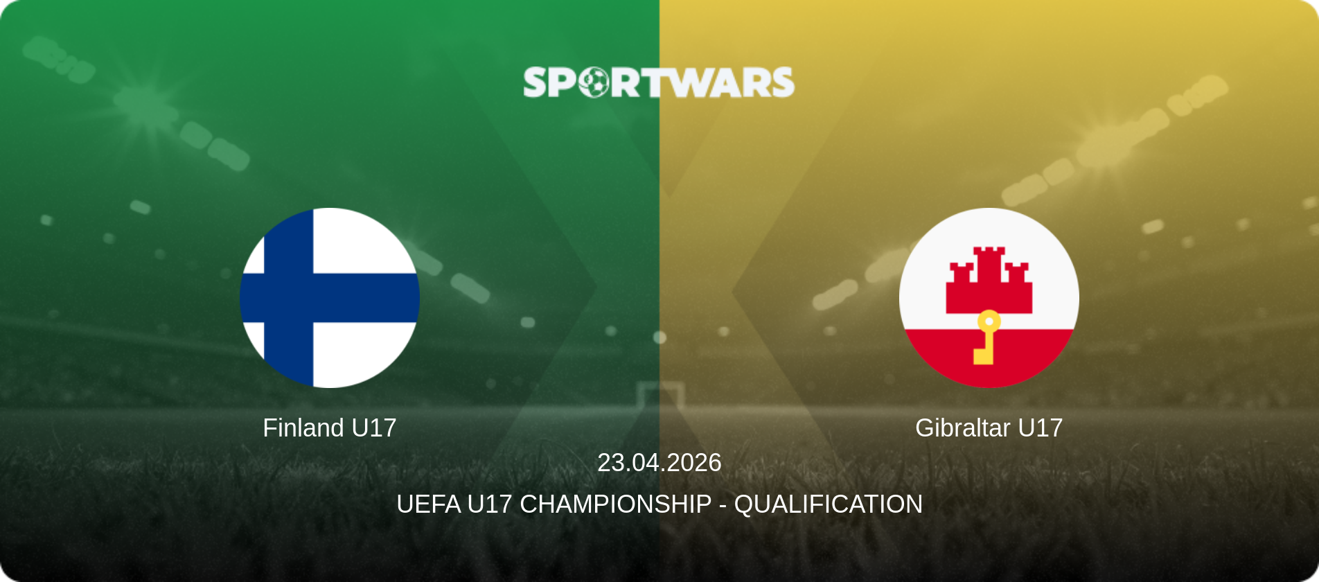 Finland U17 — Gibraltar U17, 23.04.2026 — UEFA U17 Championship - Qualification (match preview)