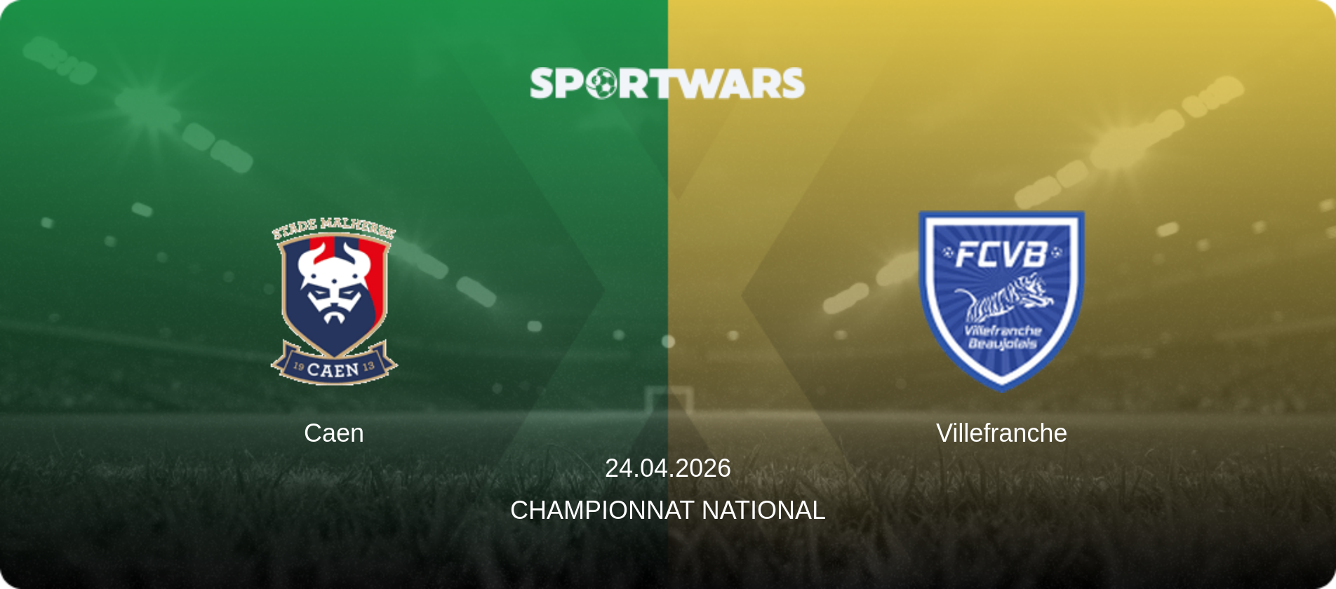 Caen — Villefranche, 24.04.2026 — Championnat National (match preview)