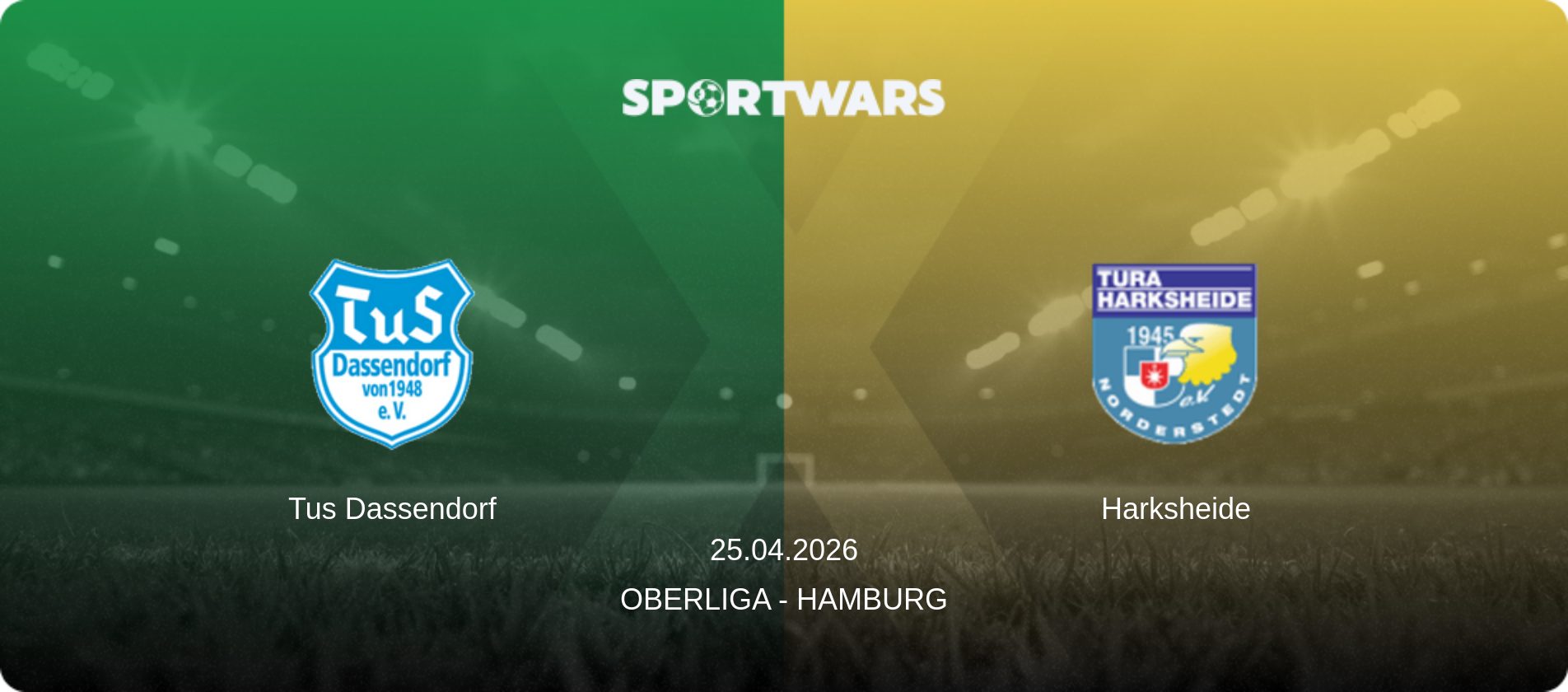 Tus Dassendorf — Harksheide, 25.04.2026 — Oberliga - Hamburg (match preview)