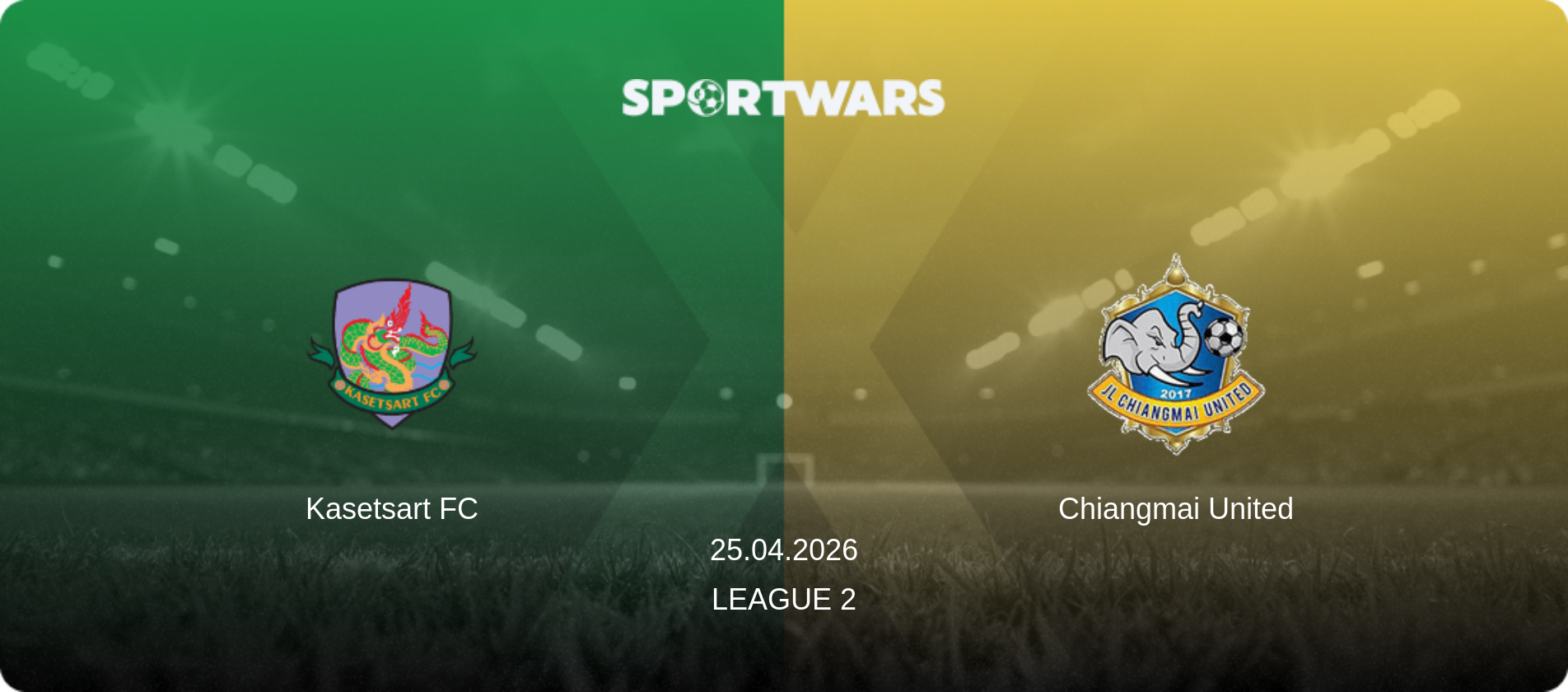 Kasetsart FC — Chiangmai United, 25.04.2026 — League 2 (match preview)