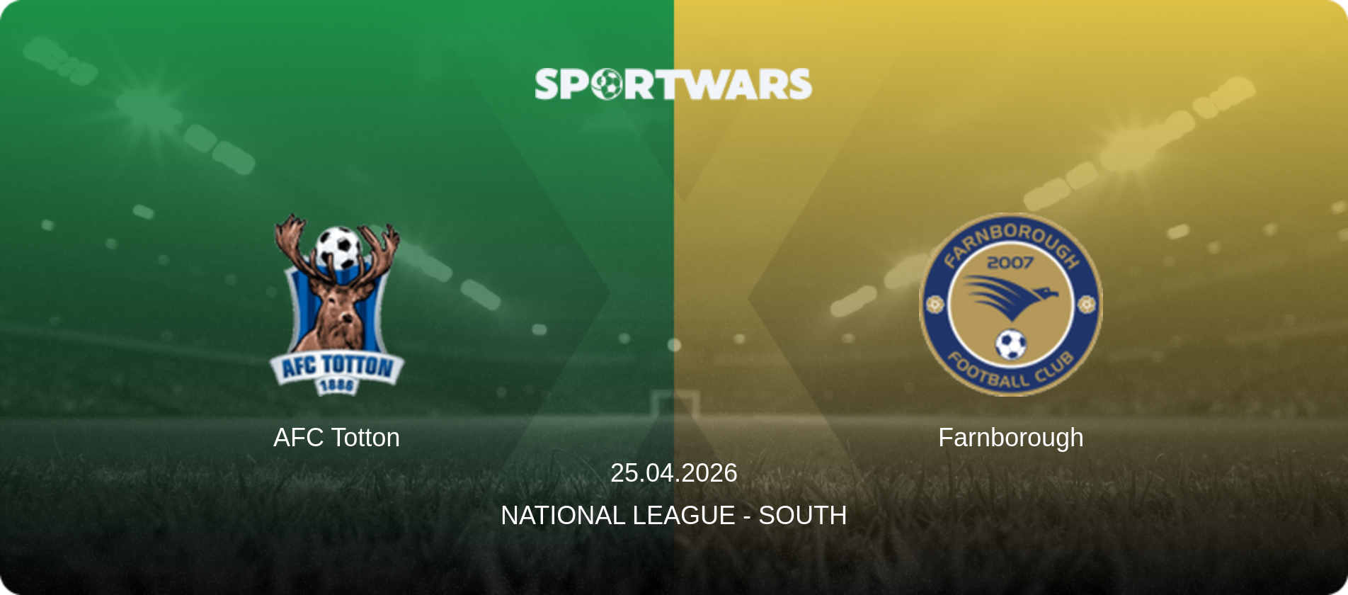 AFC Totton — Farnborough, 25.04.2026 — National League - South (match preview)