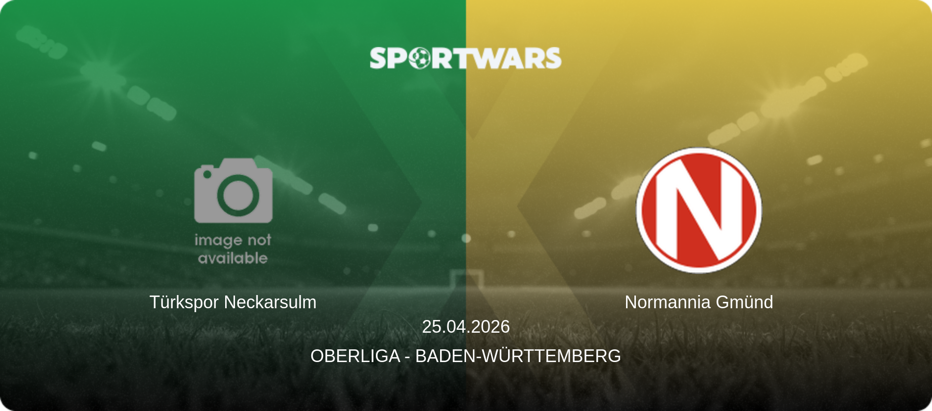 Türkspor Neckarsulm — Normannia Gmünd, 25.04.2026 — Oberliga - Baden-Württemberg (match preview)