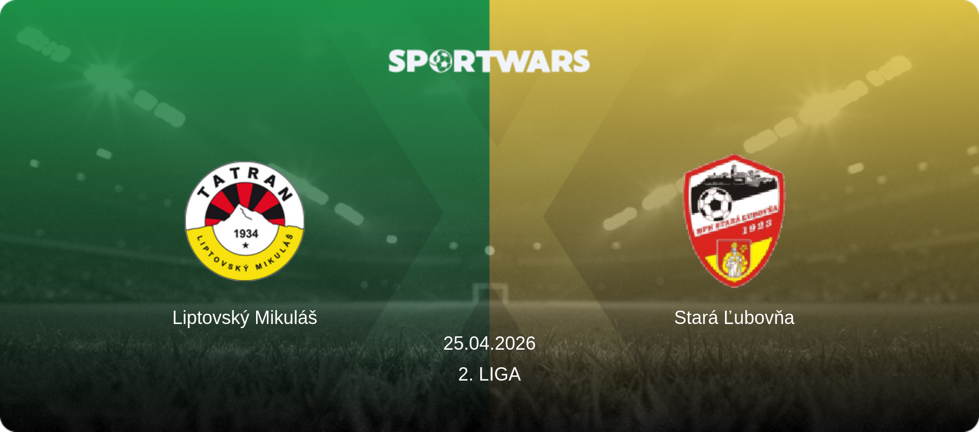 Liptovský Mikuláš — Stará Ľubovňa, 25.04.2026 — 2. Liga (match preview)