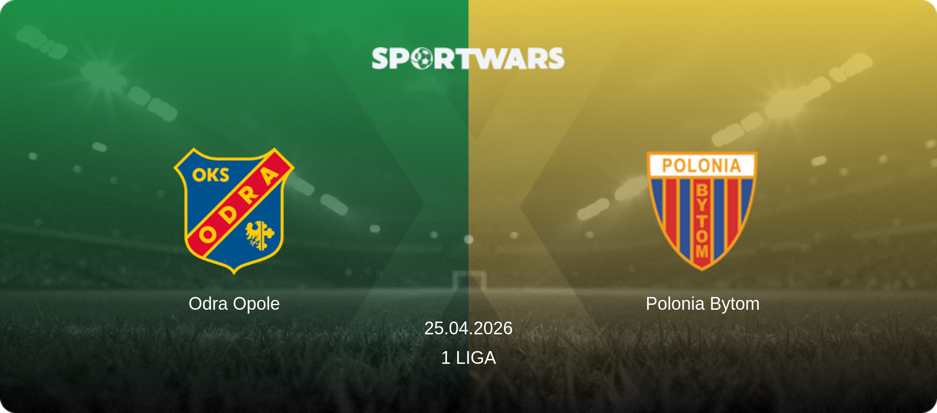 Odra Opole — Polonia Bytom, 25.04.2026 — 1 Liga (match preview)