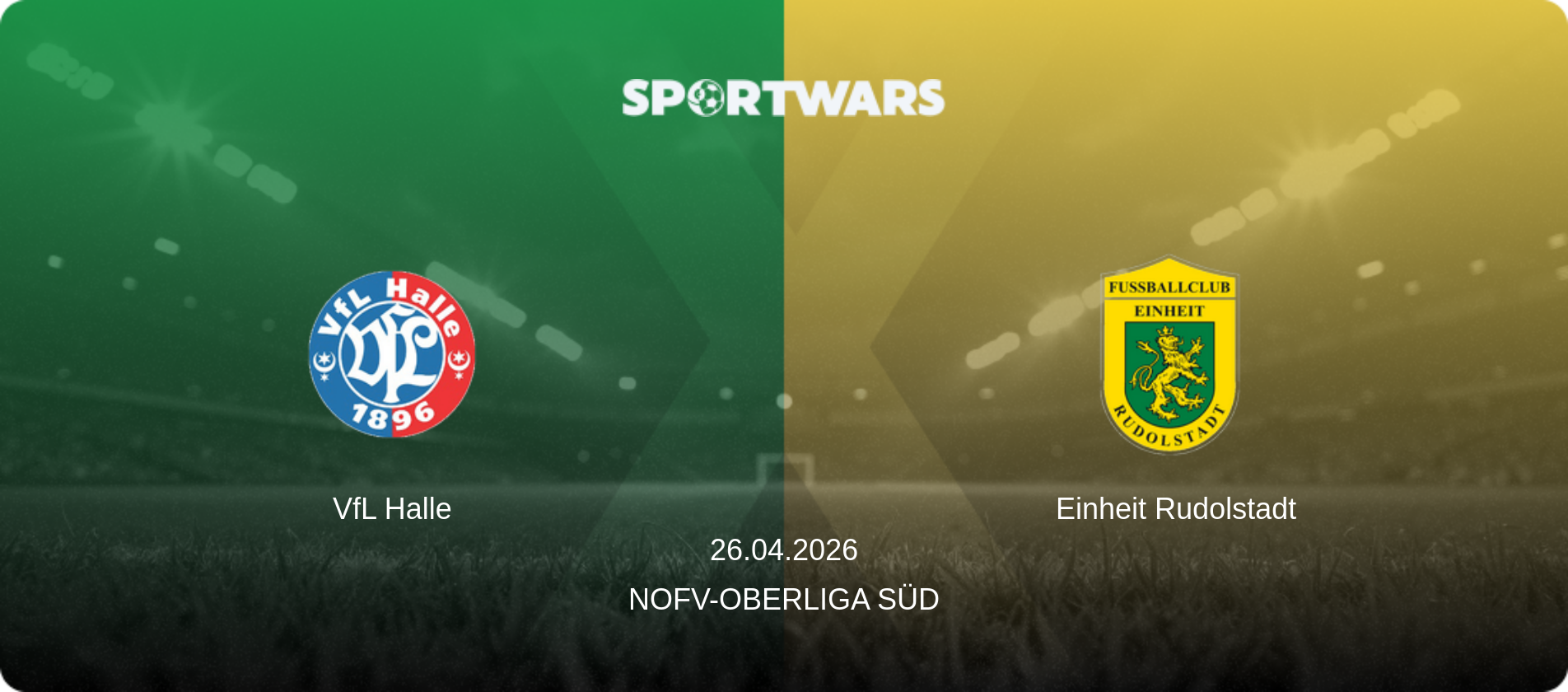 VfL Halle — Einheit Rudolstadt, 26.04.2026 — NOFV-Oberliga Süd (match preview)