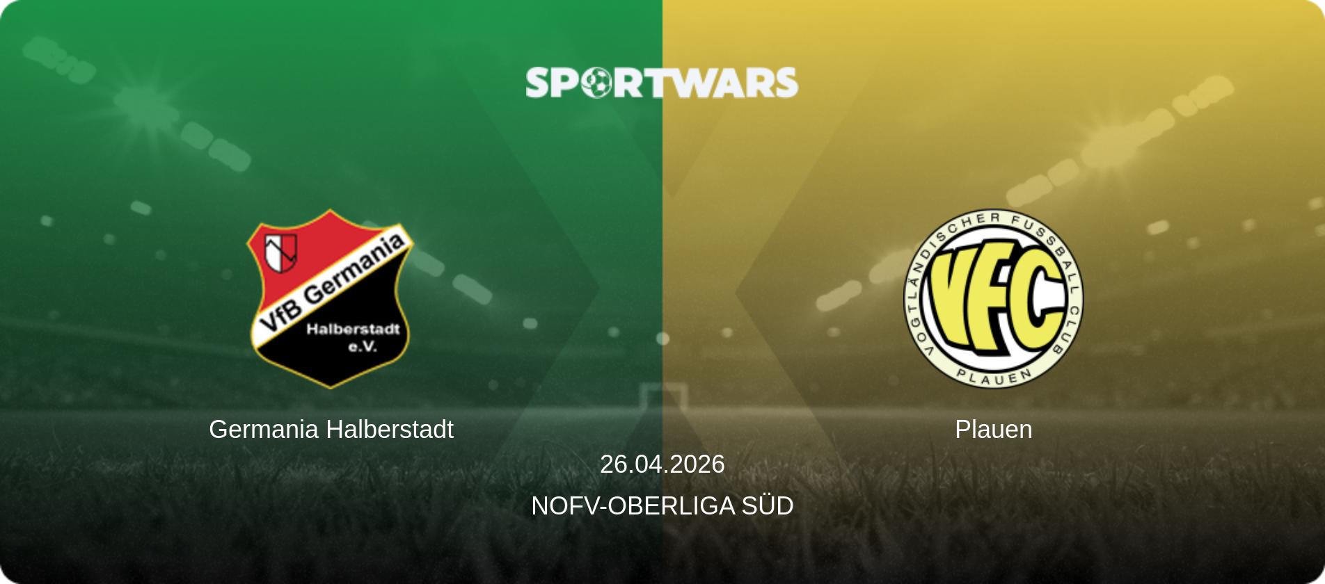 Germania Halberstadt — Plauen, 26.04.2026 — NOFV-Oberliga Süd (match preview)