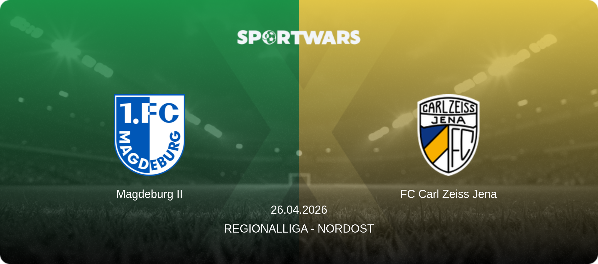 Magdeburg II — FC Carl Zeiss Jena, 26.04.2026 — Regionalliga - Nordost (match preview)