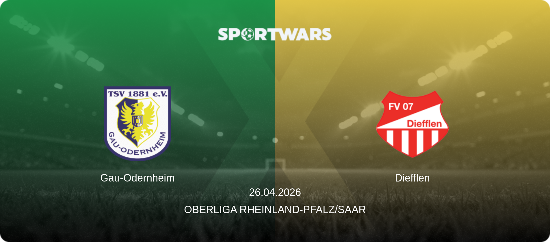 Gau-Odernheim — Diefflen, 26.04.2026 — Oberliga Rheinland-Pfalz/Saar (match preview)