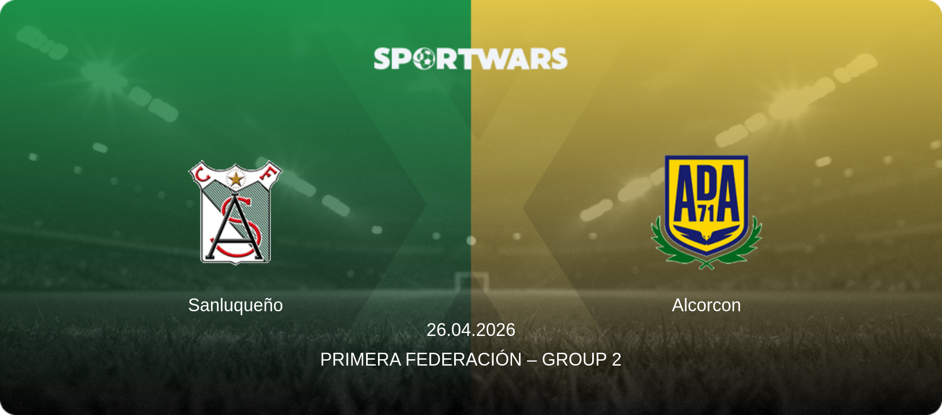 Sanluqueño — Alcorcon, 26.04.2026 — Primera Federación – Group 2 (match preview)