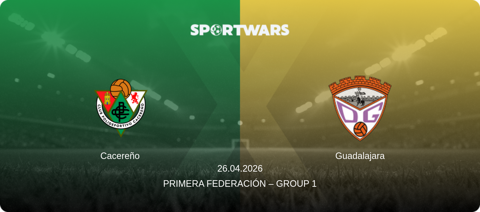 Cacereño — Guadalajara, 26.04.2026 — Primera Federación – Group 1 (match preview)