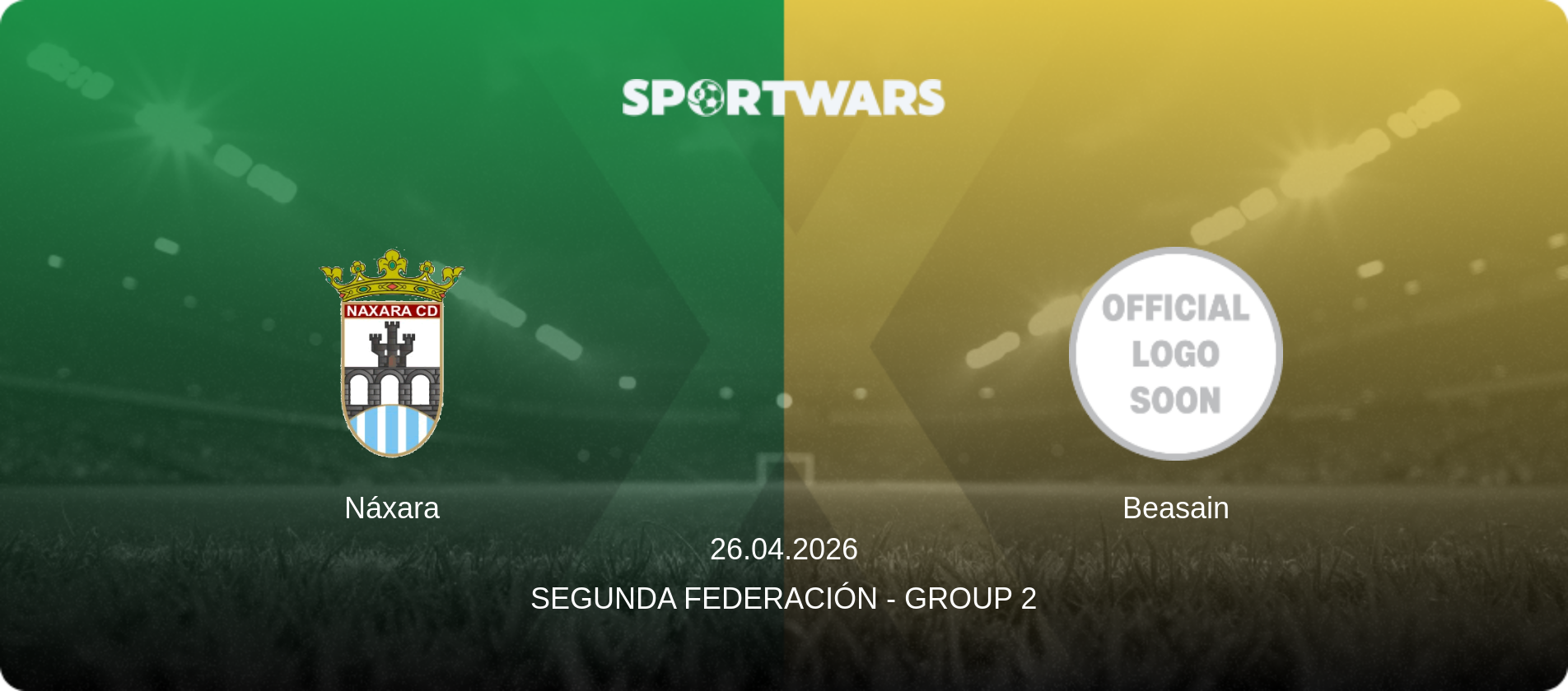 Náxara — Beasain, 26.04.2026 — Segunda Federación - Group 2 (match preview)