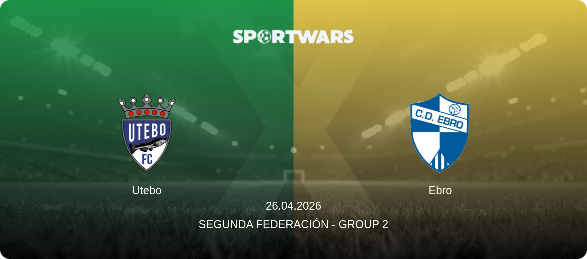 Utebo — Ebro, 26.04.2026 — Segunda Federación - Group 2 (match preview)