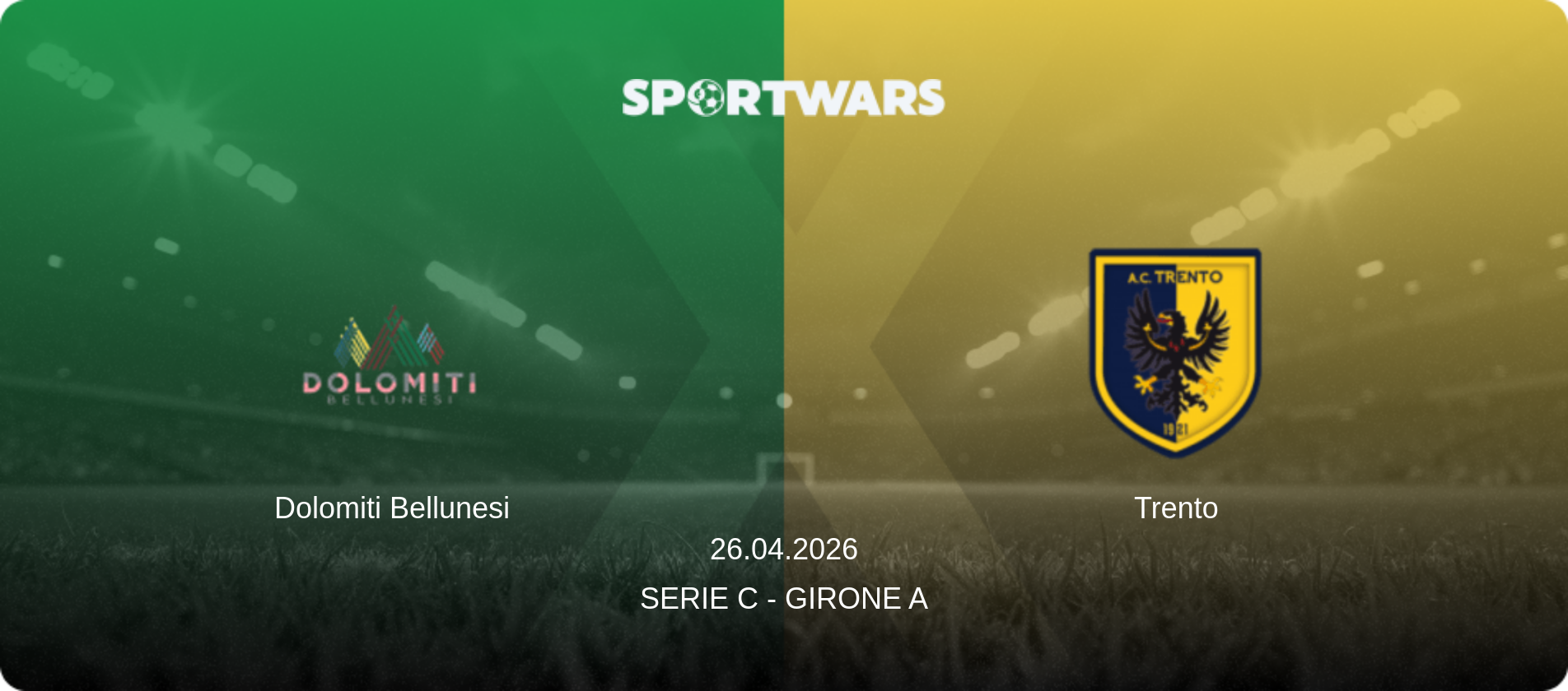 Dolomiti Bellunesi — Trento, 26.04.2026 — Serie C - Girone A (match preview)
