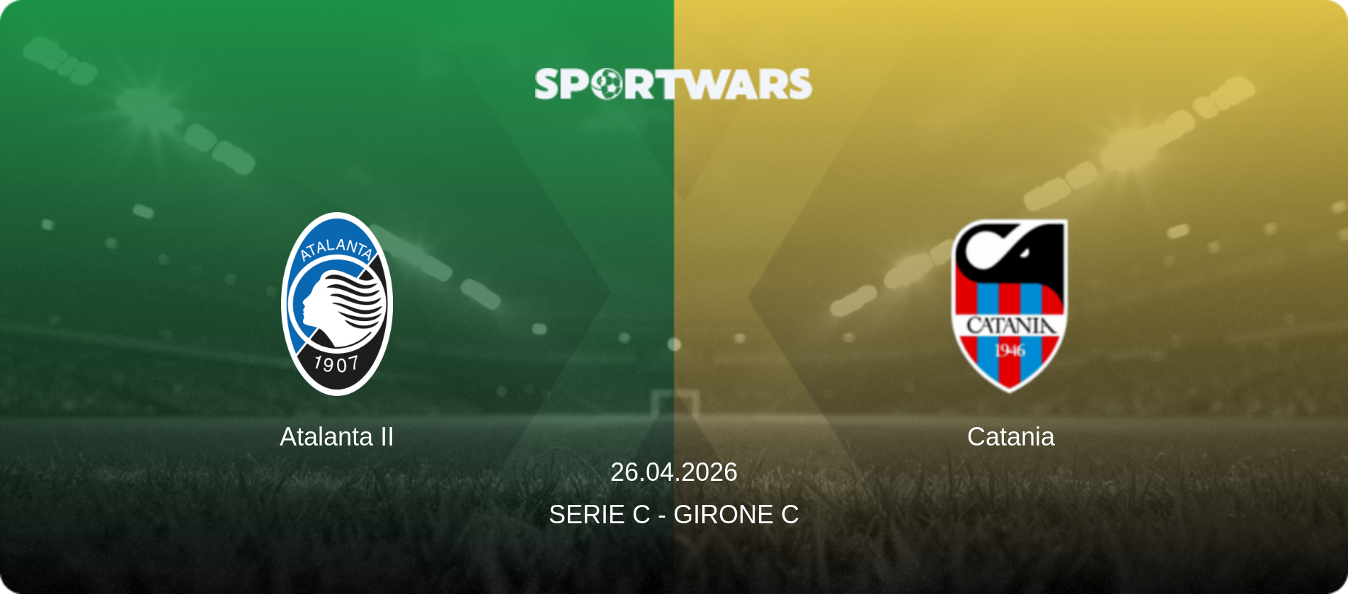 Atalanta II — Catania, 26.04.2026 — Serie C - Girone C (match preview)