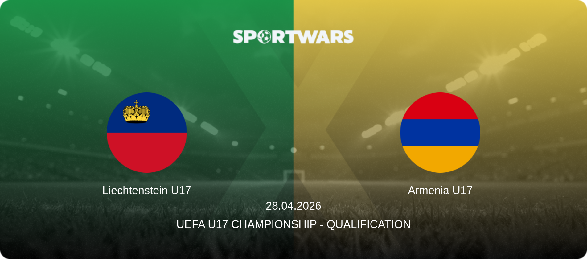 Liechtenstein U17 — Armenia U17, 28.04.2026 — UEFA U17 Championship - Qualification (match preview)