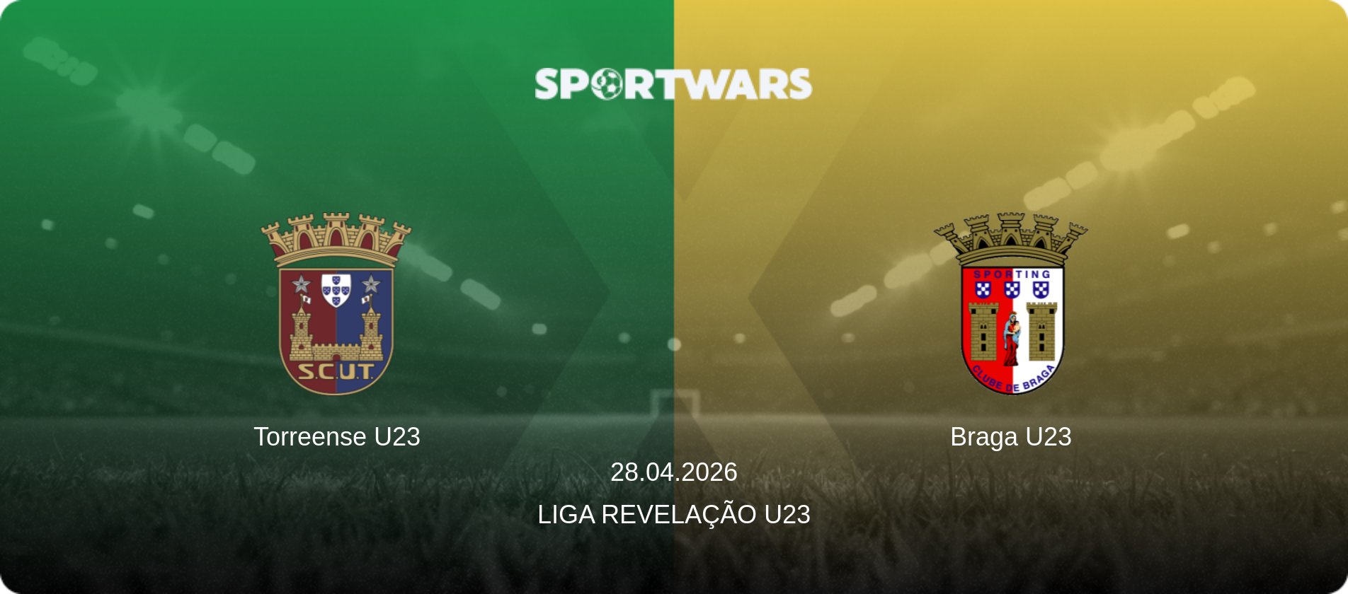 Torreense U23 — Braga U23, 28.04.2026 — Liga Revelação U23 (match preview)