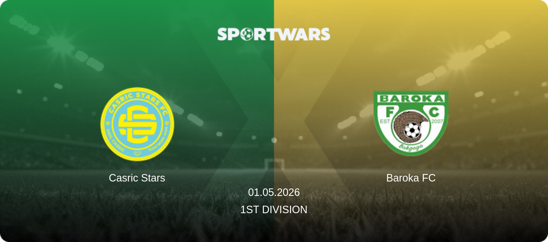 Casric Stars — Baroka FC, 01.05.2026 — 1st Division (match preview)