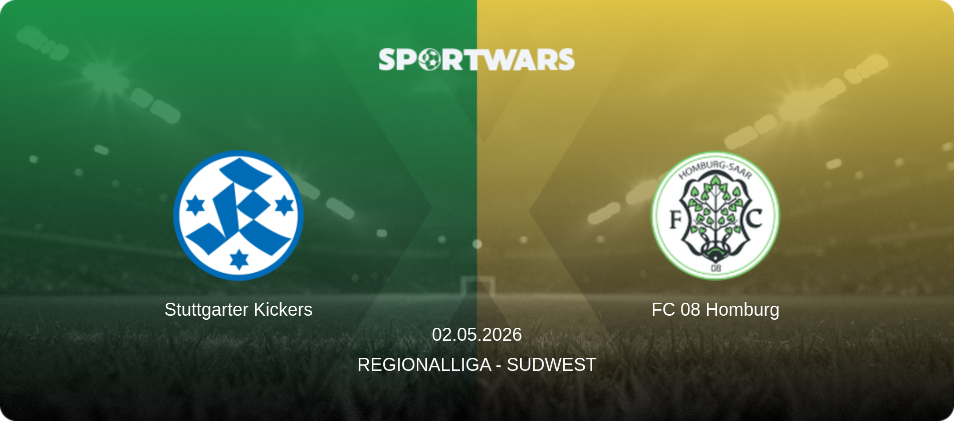 Stuttgarter Kickers — FC 08 Homburg, 02.05.2026 — Regionalliga - SudWest (match preview)