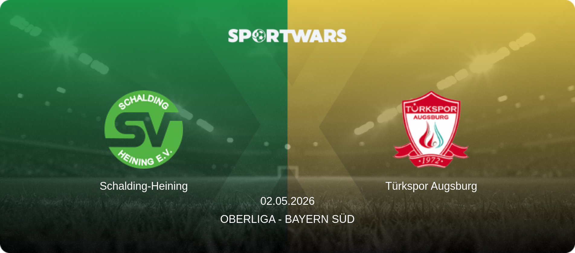 Schalding-Heining — Türkspor Augsburg, 02.05.2026 — Oberliga - Bayern Süd (match preview)