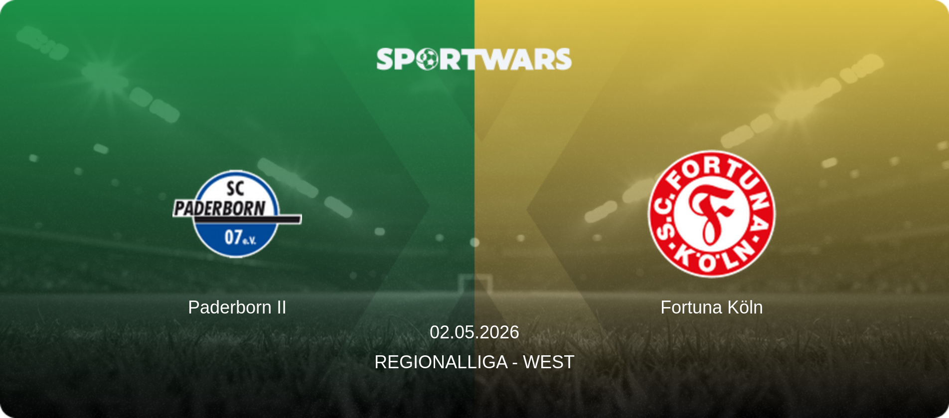 Paderborn II — Fortuna Köln, 02.05.2026 — Regionalliga - West (match preview)