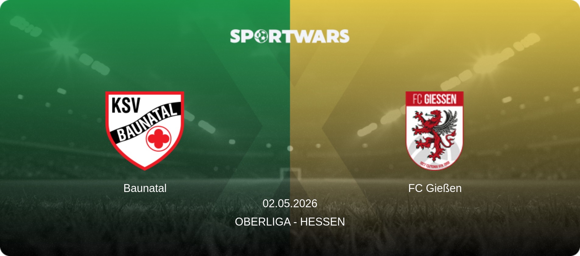 Baunatal — FC Gießen, 02.05.2026 — Oberliga - Hessen (match preview)