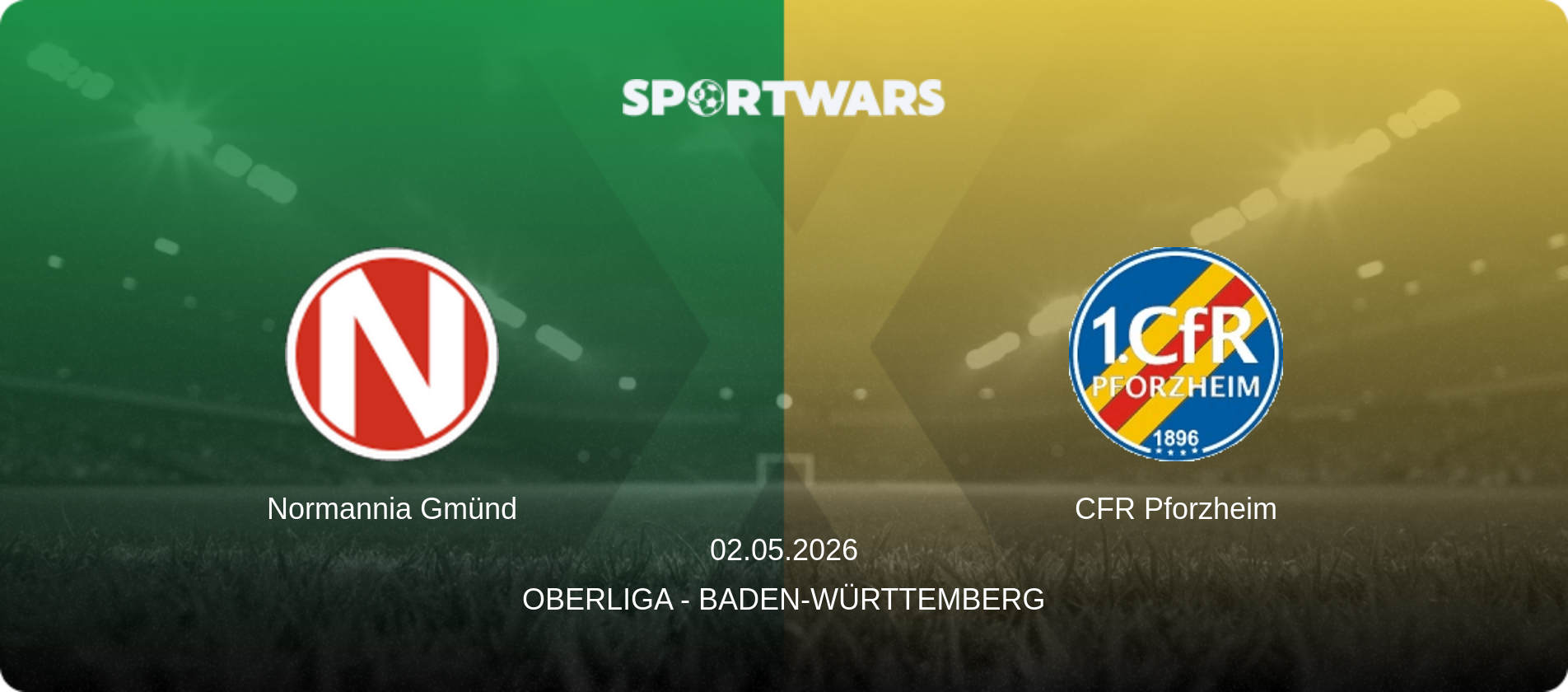 Normannia Gmünd — CFR Pforzheim, 02.05.2026 — Oberliga - Baden-Württemberg (match preview)