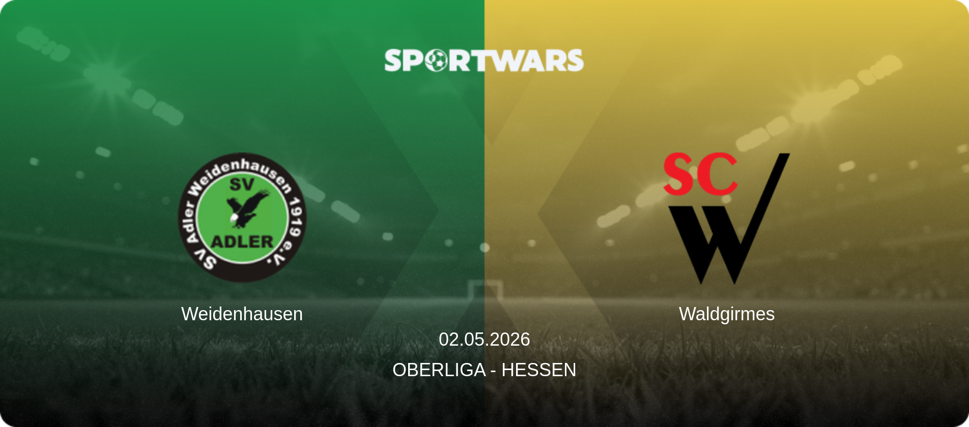 Weidenhausen — Waldgirmes, 02.05.2026 — Oberliga - Hessen (match preview)