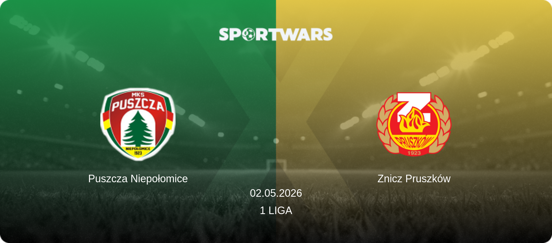 Puszcza Niepołomice — Znicz Pruszków, 02.05.2026 — 1 Liga (match preview)
