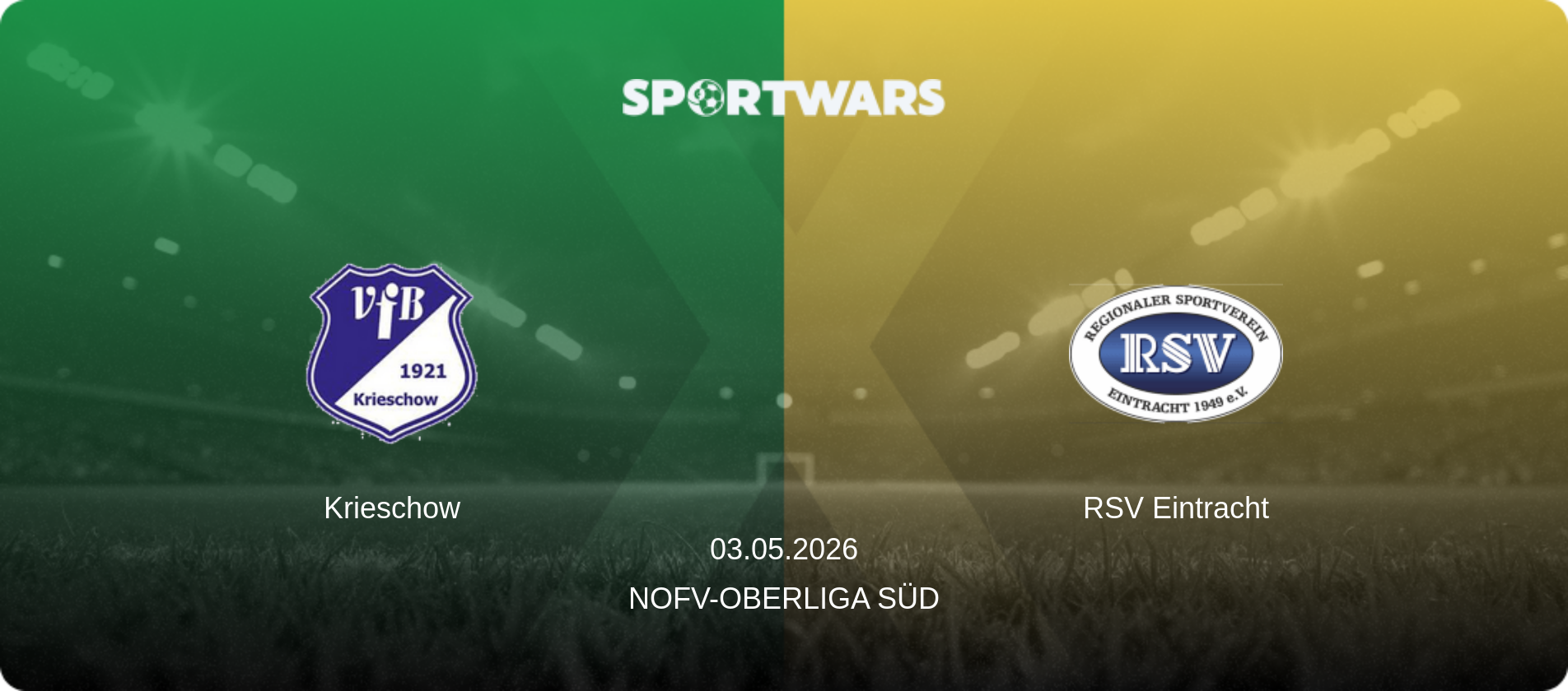 Krieschow — RSV Eintracht, 03.05.2026 — NOFV-Oberliga Süd (match preview)
