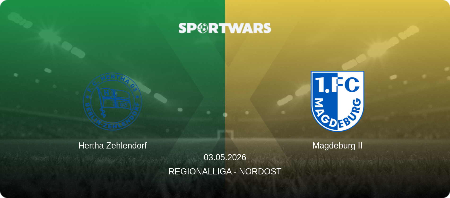 Hertha Zehlendorf — Magdeburg II, 03.05.2026 — Regionalliga - Nordost (match preview)